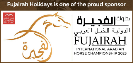 Fujairah Holidays proud sponsor of Fujairah Arabian Horse Championship ...